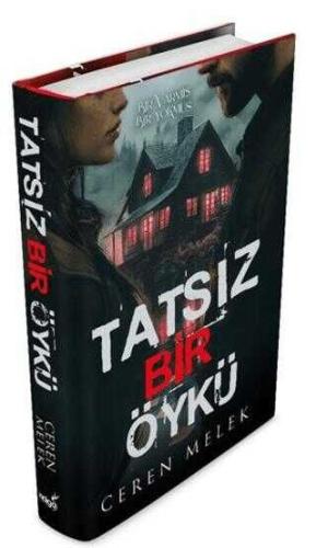 Tatsız Bir Öykü - Ciltli